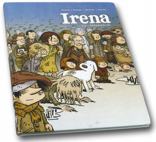 Irena 2/3 Sprawiedliwi Jean-David Morvan, Severine Trefouel