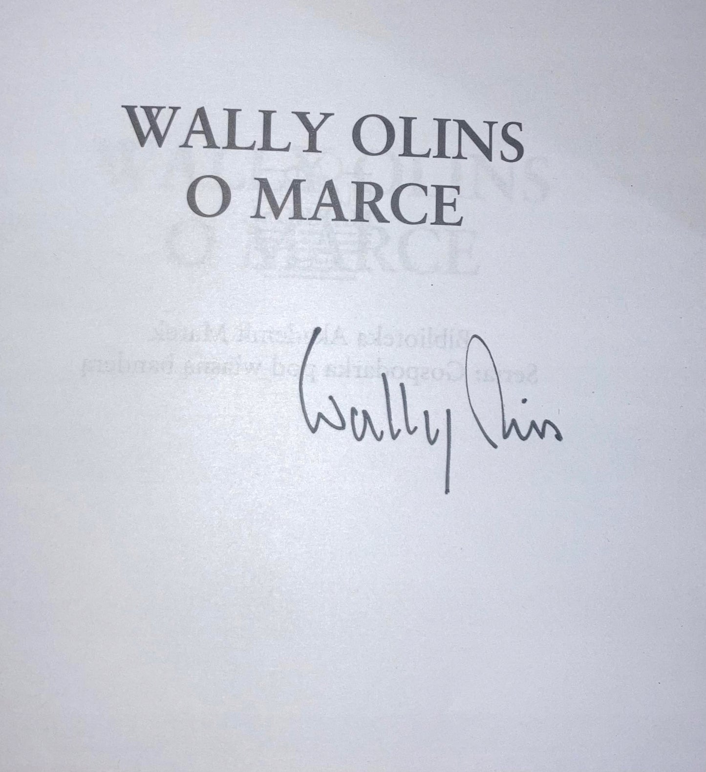 O marce Wally Olins AUTOGRAF !