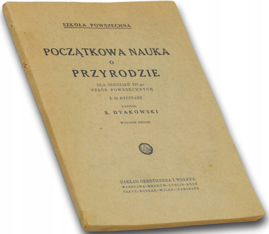 Początkowa nauka o przyrodzie, B. Dyakowski [1928]