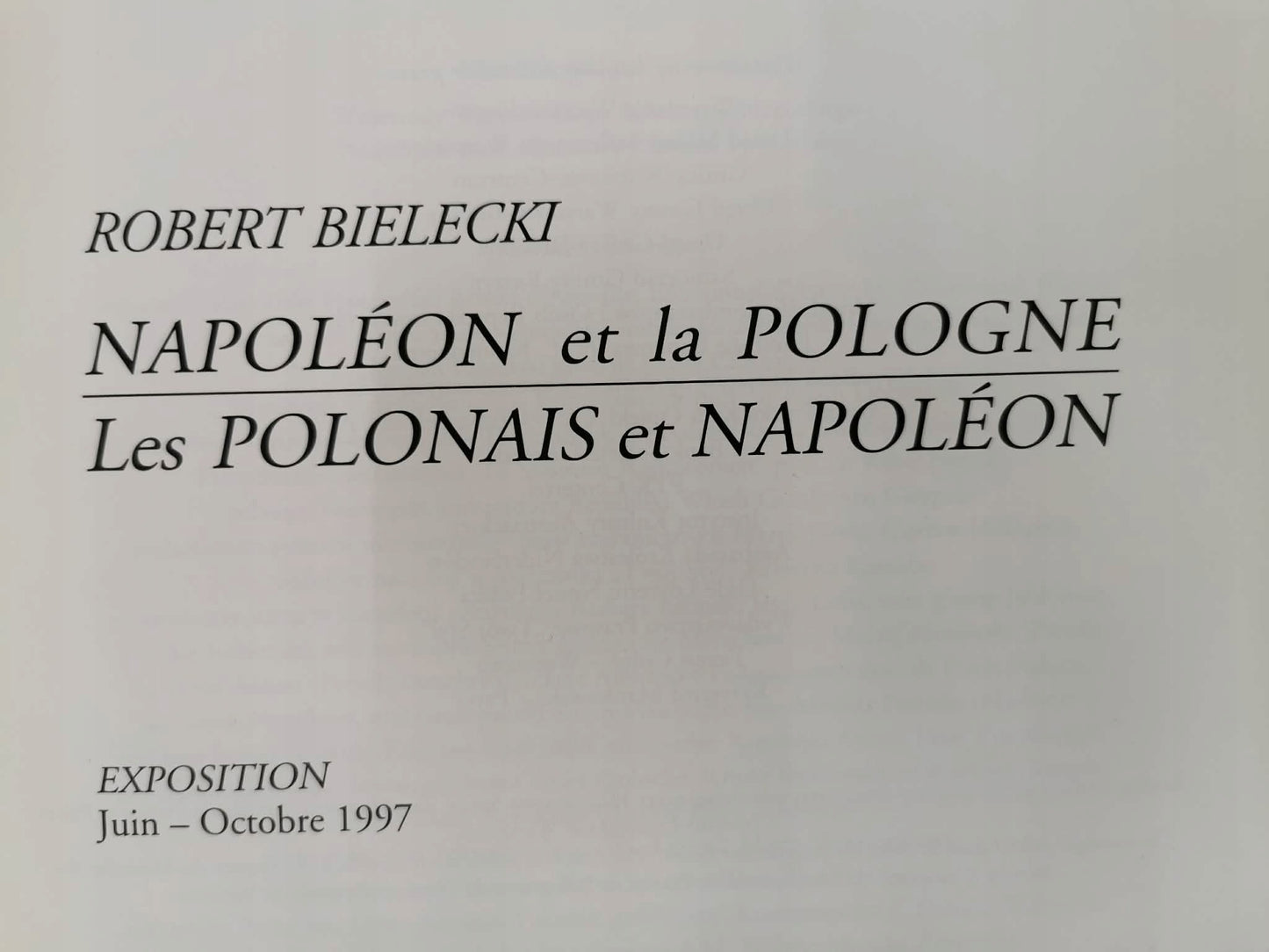Napoleon a Polska, Placy a Napoleon, Robert Bielecki