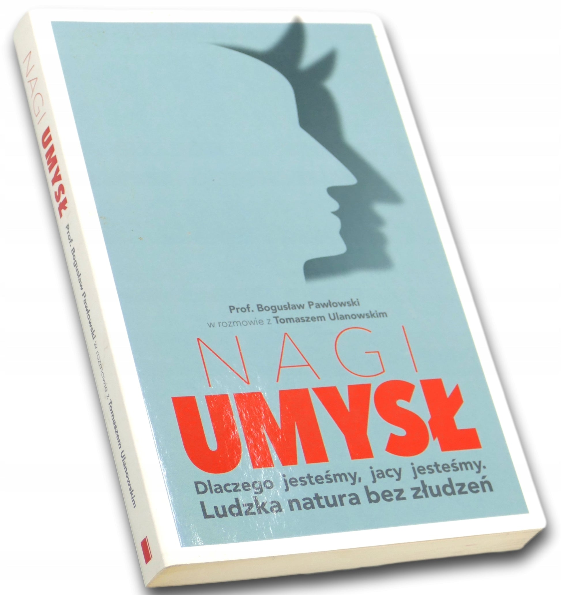 Nagi umysł Bogusław Pawłowski w rozmowie z Tomaszem Ulanowskim