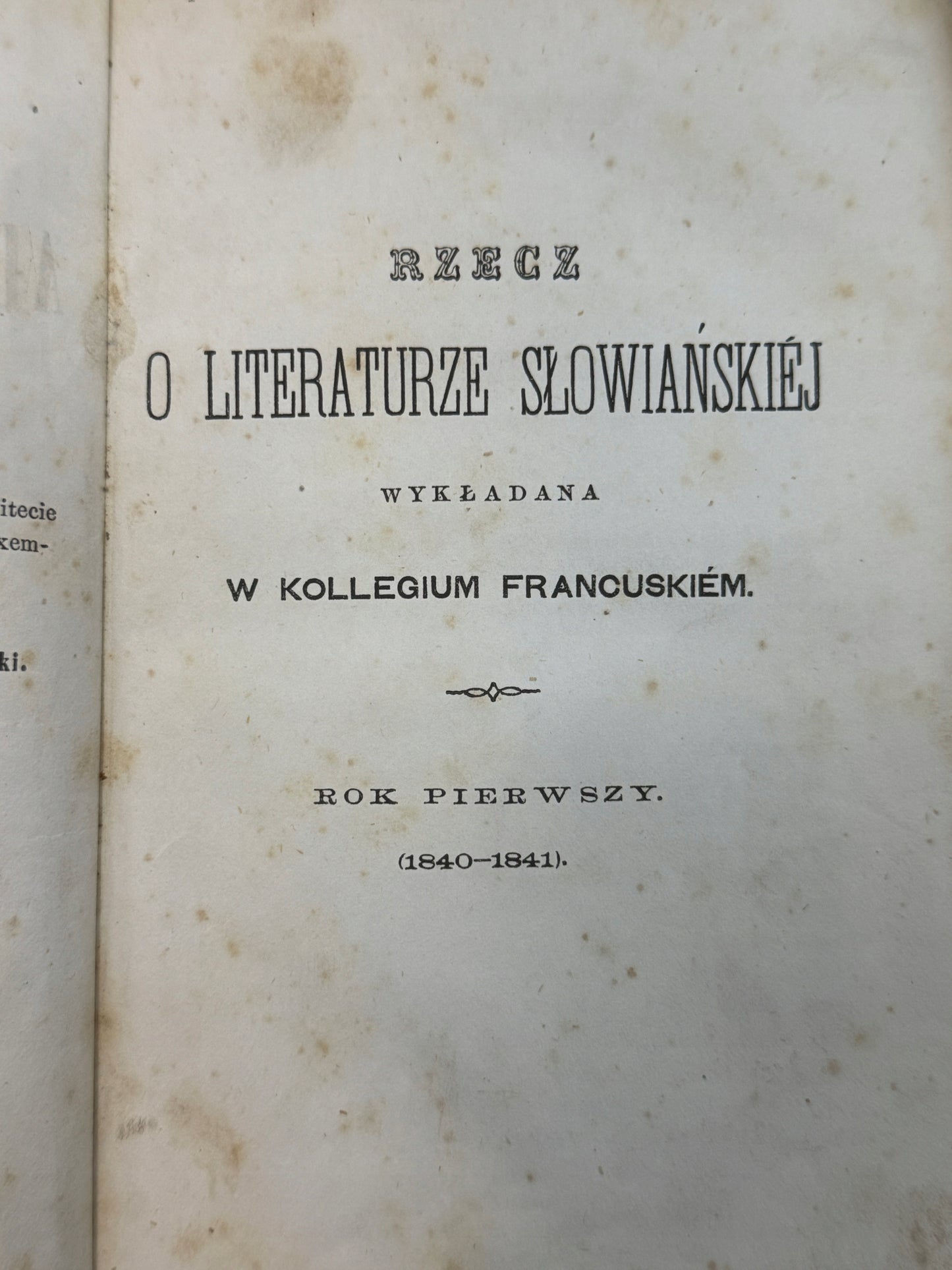 Pisma Adama Mickiewicza Rzecz o literaturze słowiańskiej Rok I. [1858 r.]