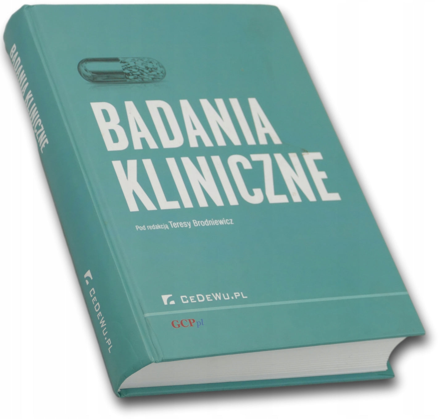 Badania kliniczne red. Teresa Brodniewicz