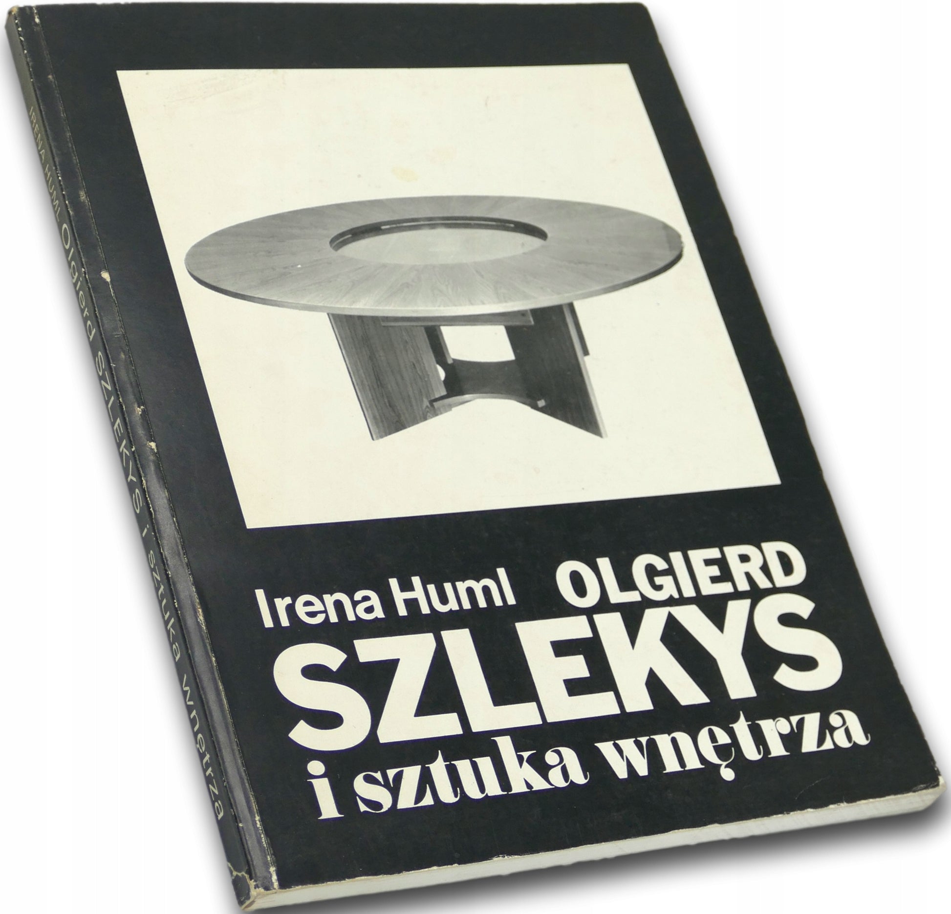 Olgierd Szlekys i sztuka wnętrza - Irena Huml