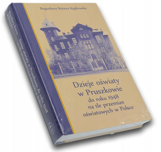 Dzieje oświaty w Pruszkowie, Bogusława Bożena Kępkowska