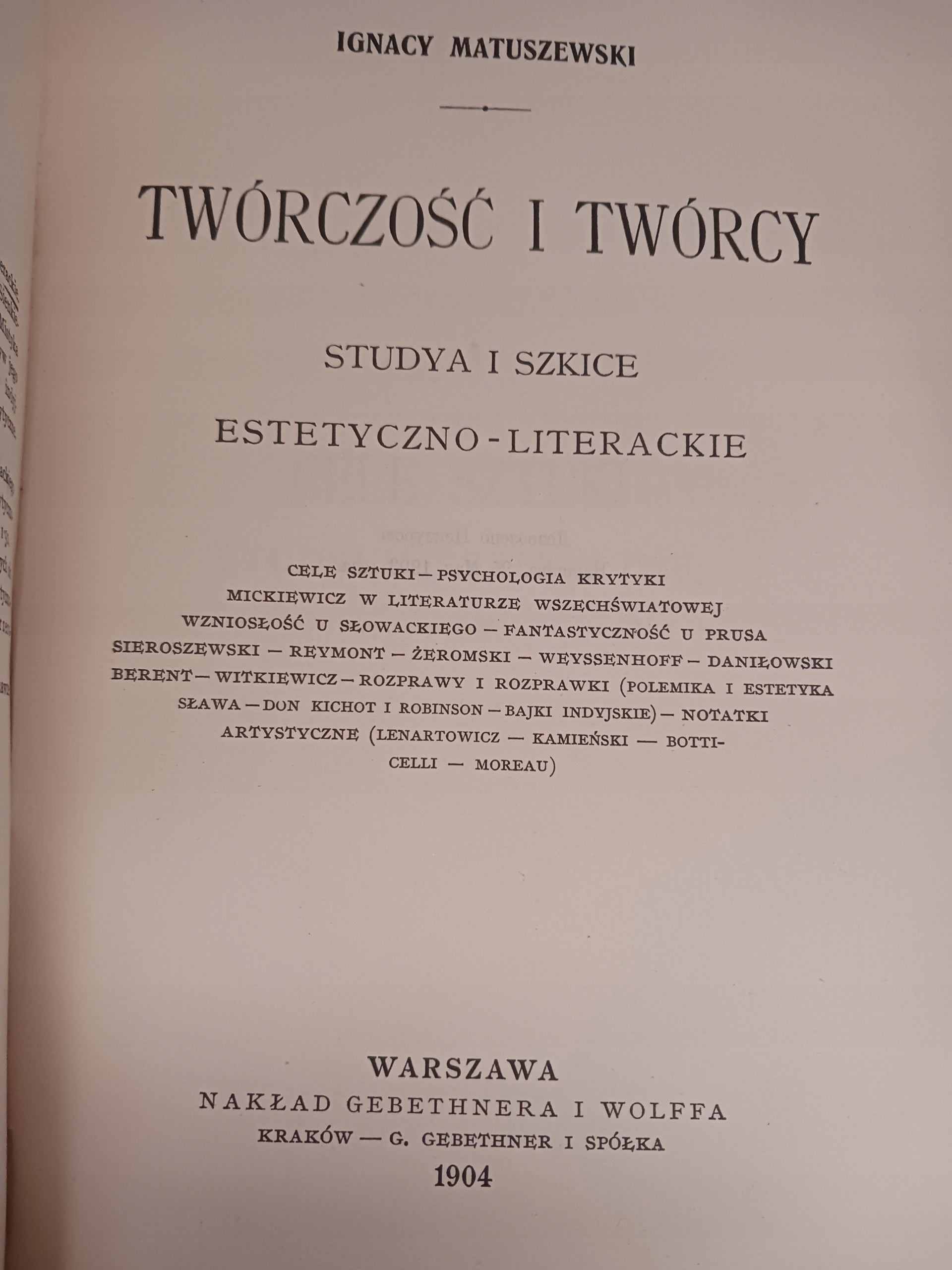 Twórczość i twórcy, Studya i szkice Ignacy Matuszewski [wydanie 1904 rok]