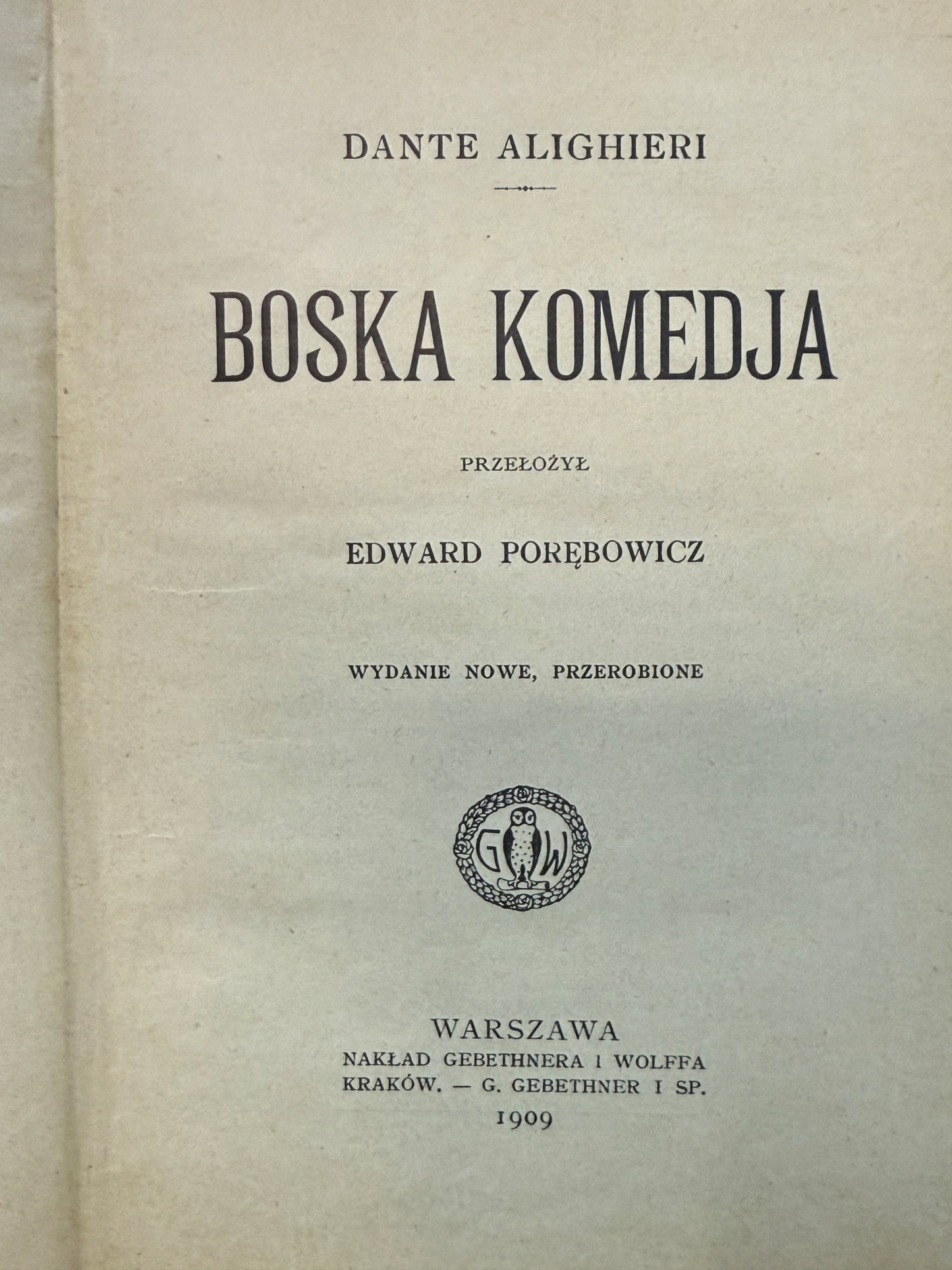 Boska komedja Dante Alighieri [1909 r.][oprawa Karol Wójcik]