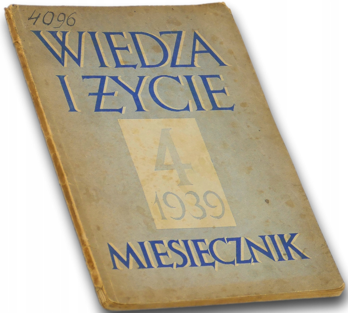 Wiedza i życie zeszyt 4 kwiecień 1939 rok XIV miesięcznik