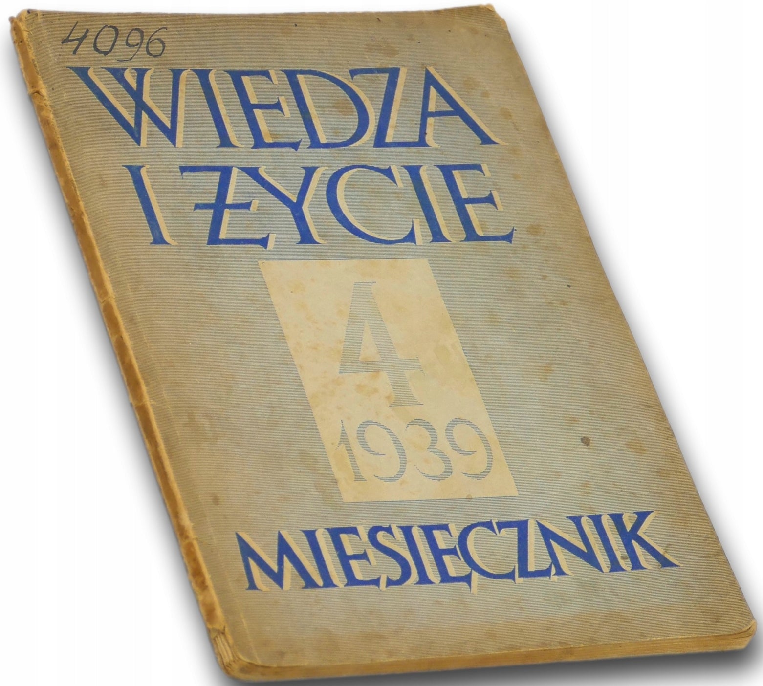 Wiedza i życie zeszyt 4 kwiecień 1939 rok XIV miesięcznik