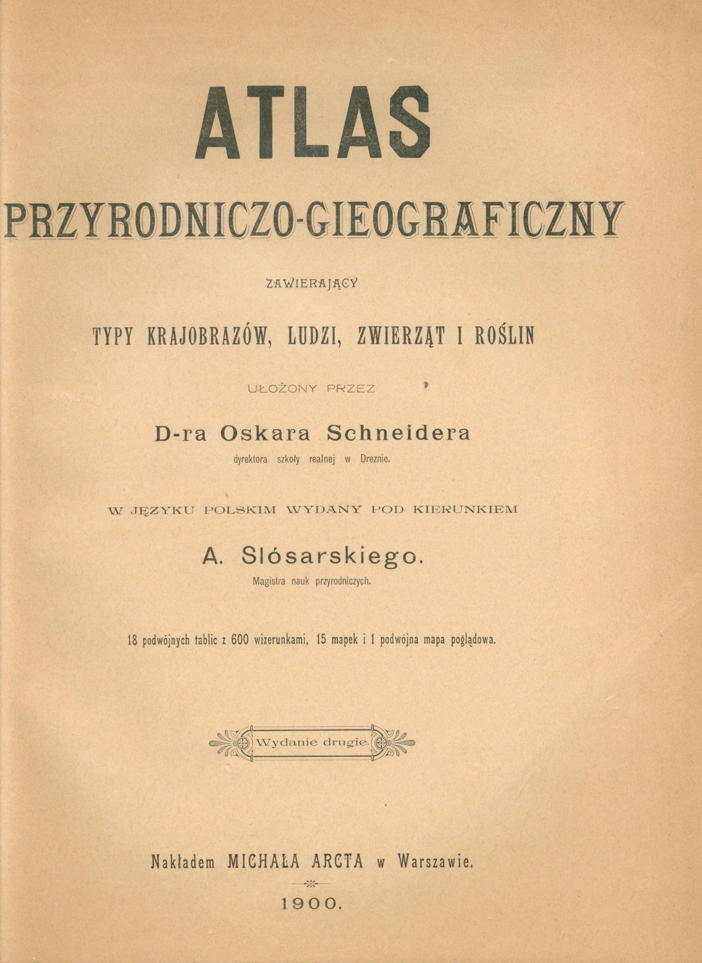 Schneider Oskar, Atlas przyrodniczo-geograficzny zawierający typy...