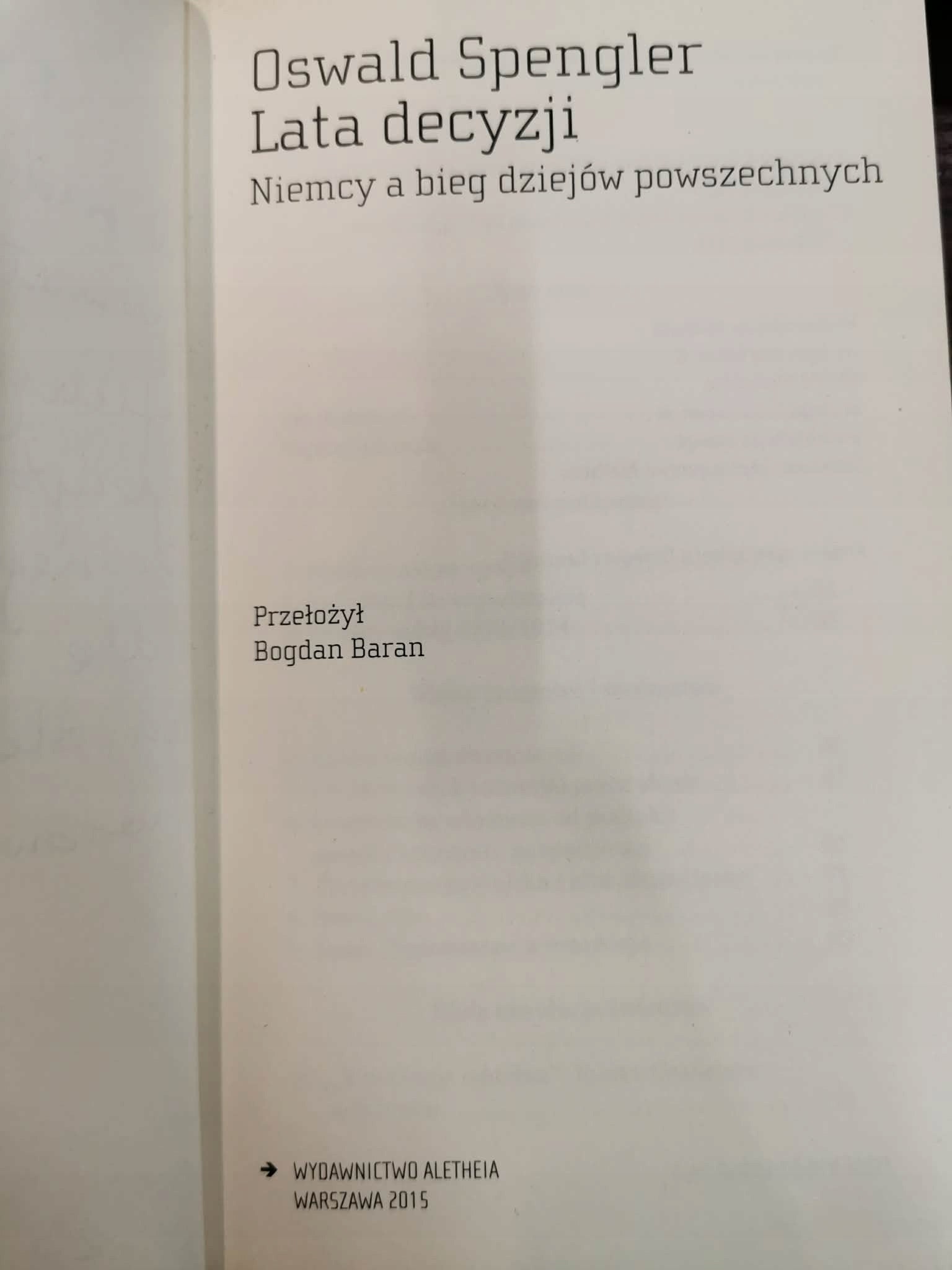 Lata decyzji, Oswald Spengler