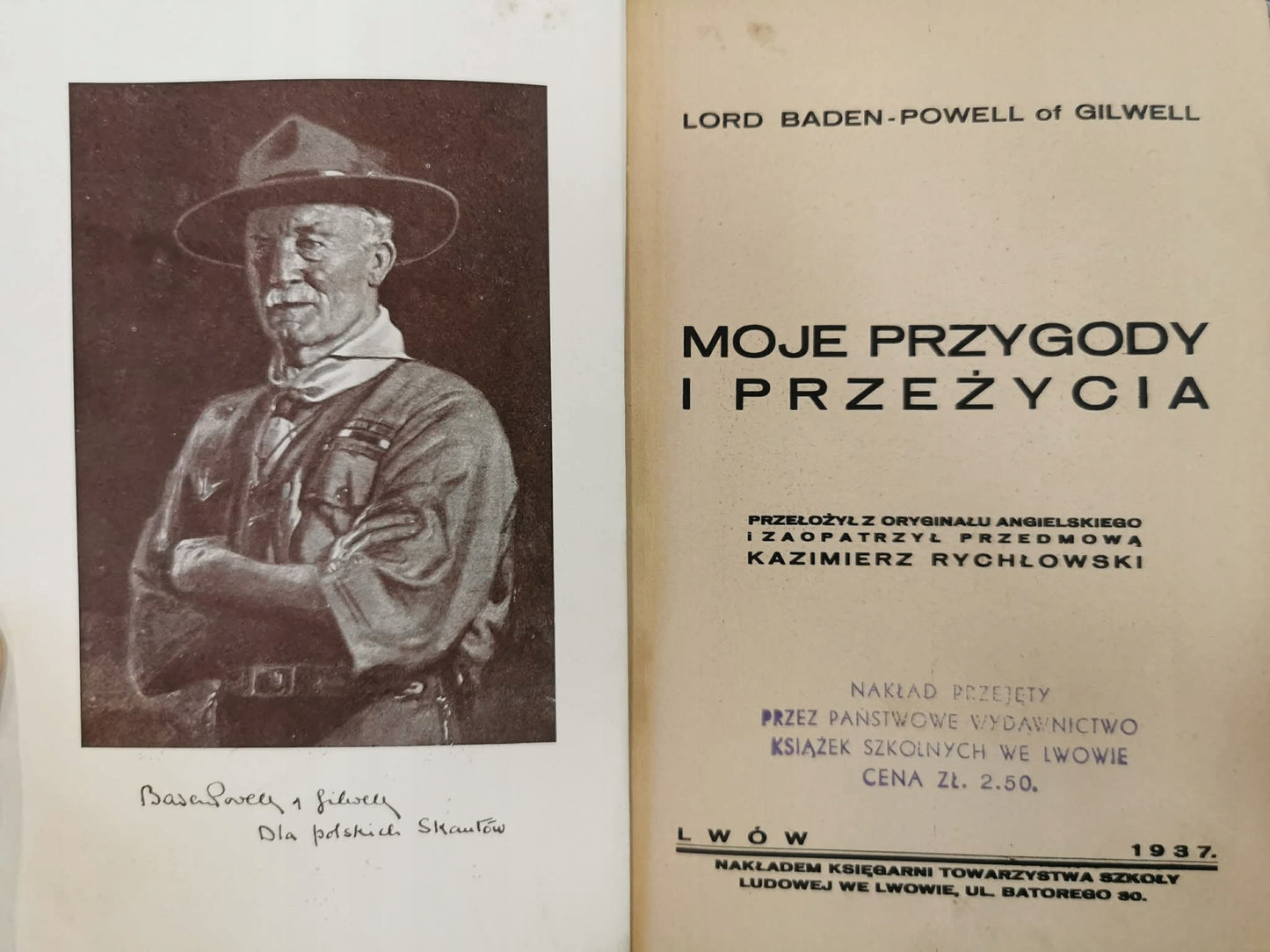 Moje przygody i przeżycia, Lord Baden - Powell of Gilwell [1937]