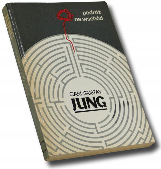 Podróż na wschód Carl Gustav Jung [wyd. pierwsze]