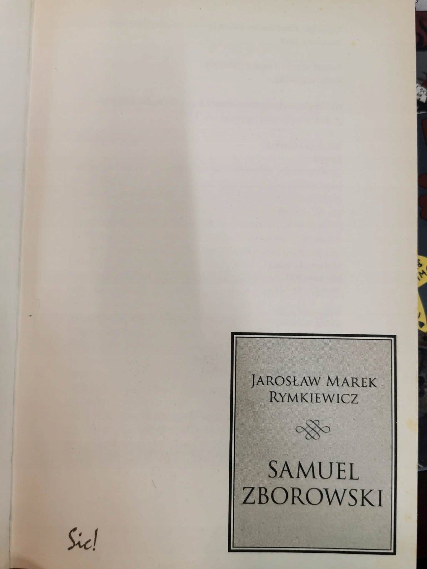 Samuel Zborowski, Jarosław Marek Rymkiewicz