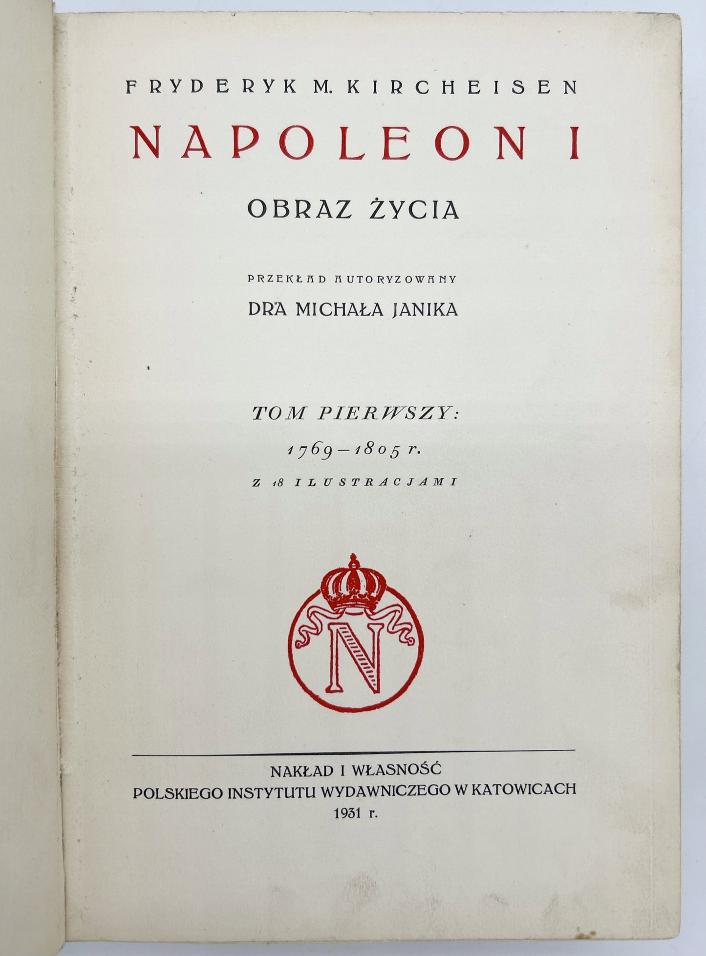 Fryderyk M. Kircheisen, Napoleon I. Obraz życia T. I-II, komplet [1931]