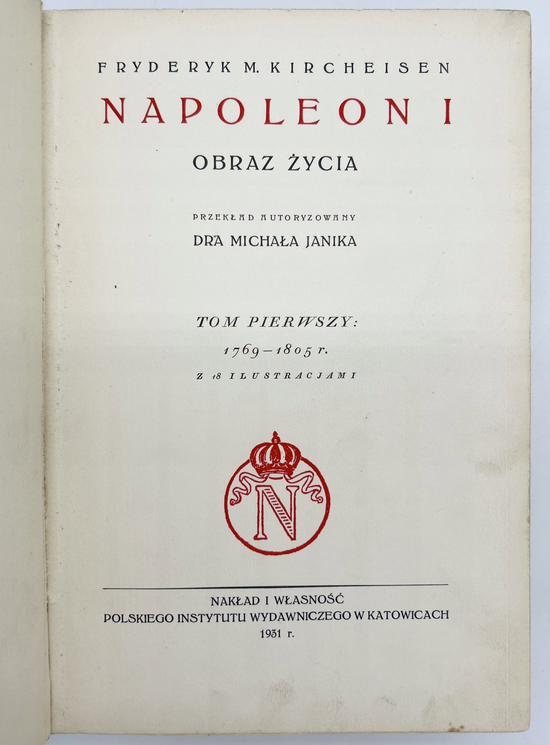 Fryderyk M. Kircheisen, Napoleon I. Obraz życia T. I-II, komplet [1931]