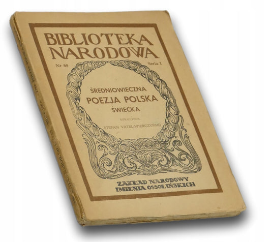 Średniowieczna poezja polska świecka Nr 60 Seria I, oprac Vrtel-Wierczyński