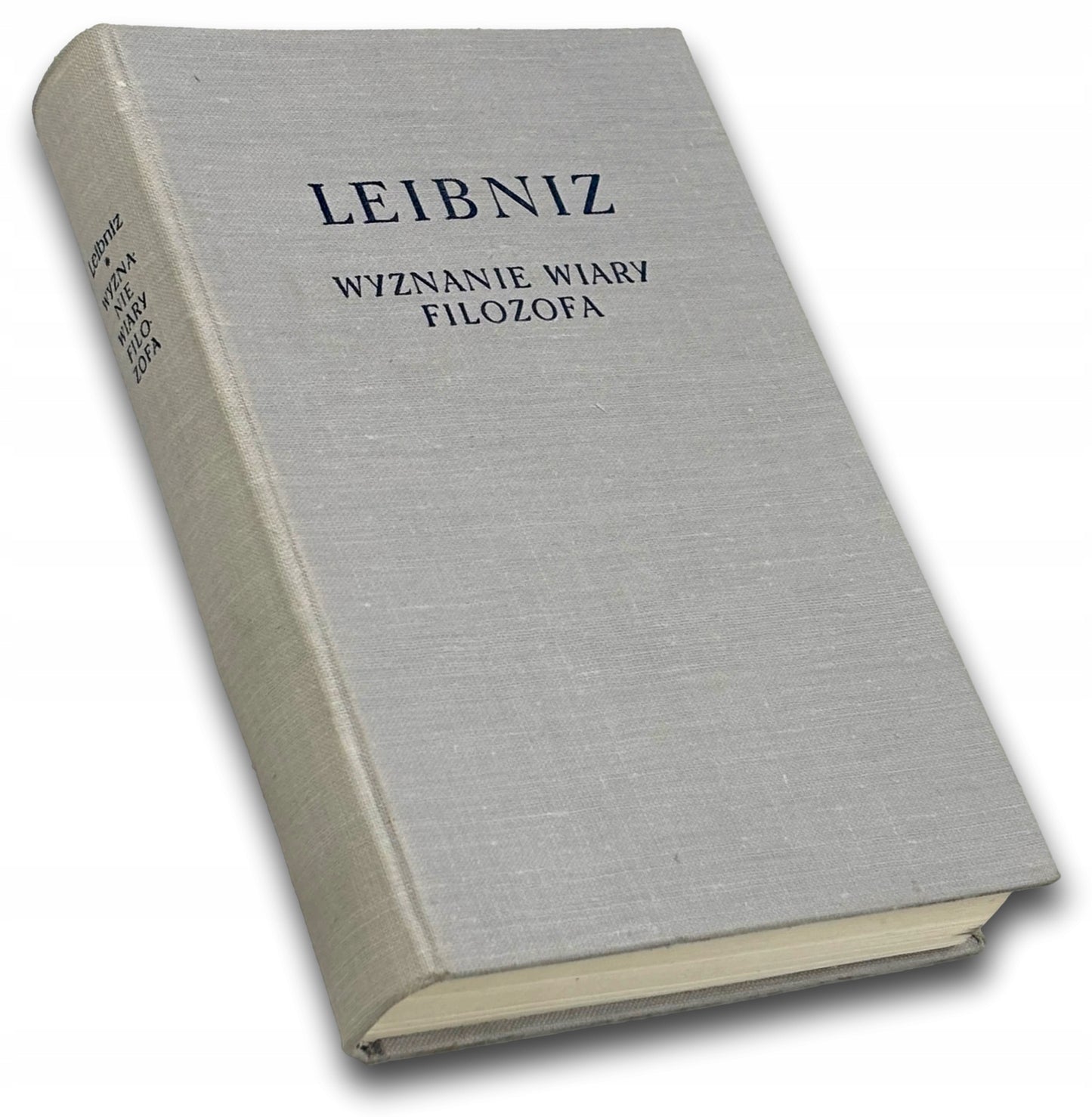 Wyznanie wiary filozofa Gottfried Wilhelm Leibniz