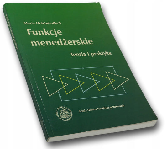 Funkcje menedżerskie - Maria Holstein Beck