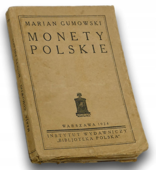 Monety polskie Marian Gumowski [przedwojenna numizmatyka]