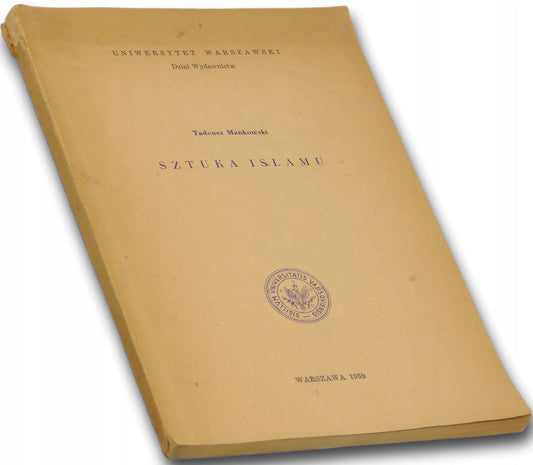 Sztuka islamu - Tadeusz Mańkowski [1959 r.]