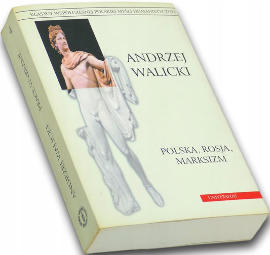 Polska Rosja Marksizm, Andrzej Walicki