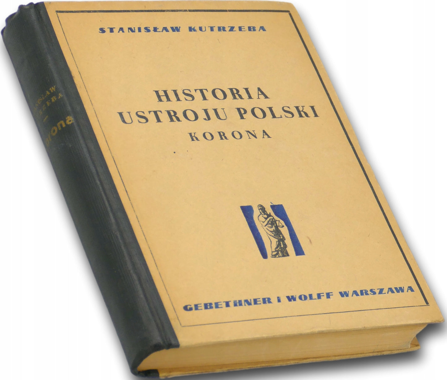 Historia ustroju Polski, Korona, Stanisław Kutrzeba