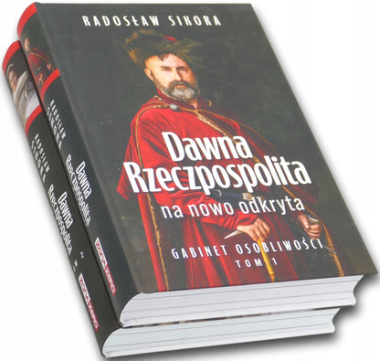 Komplet Dawna Rzeczpospolita na nowo odkryta Radosław Sikora [t. 1-2]