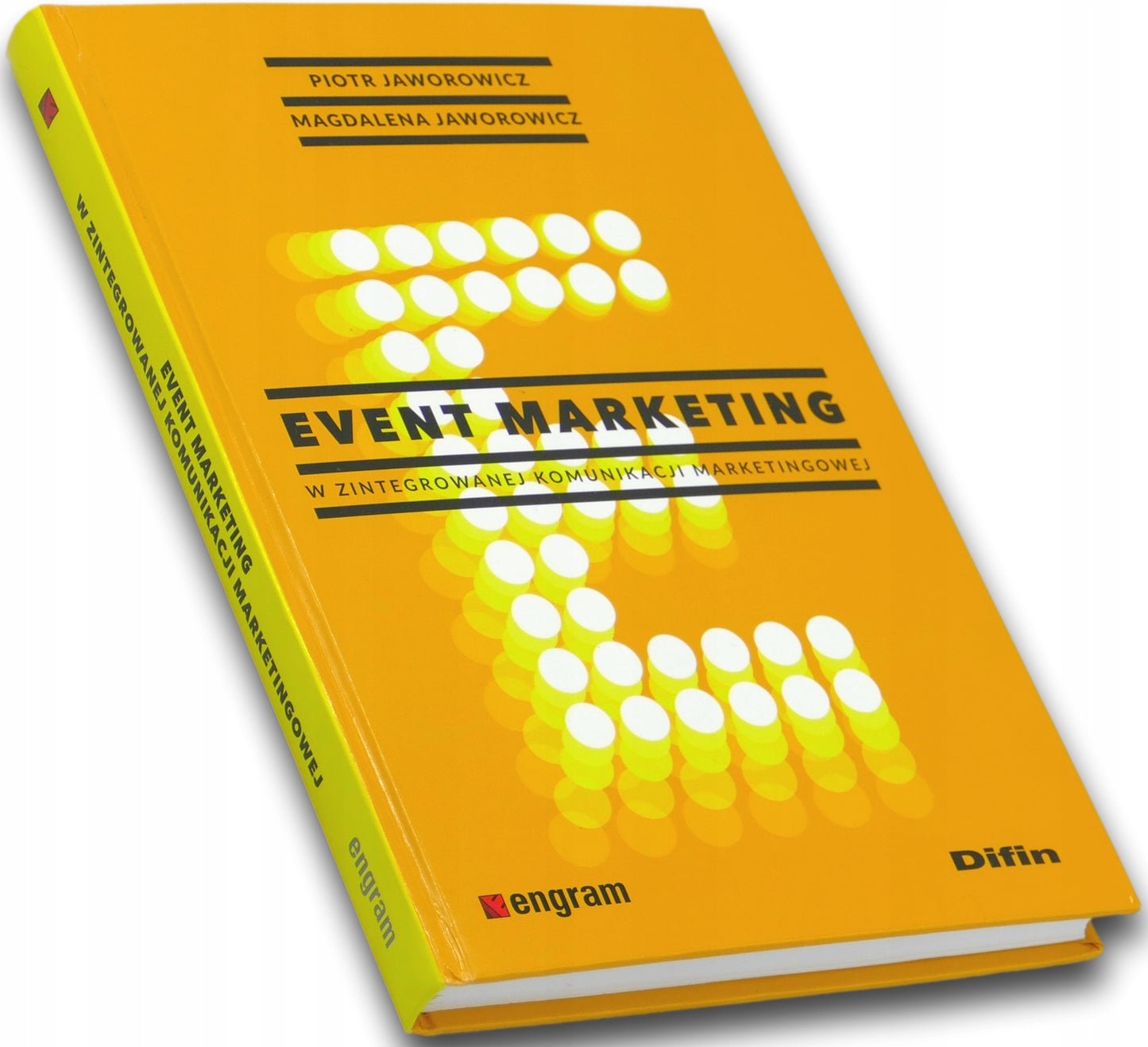 Event marketing w zintegrowanej komunikacji Magdalena i Piotr Jaworowicz