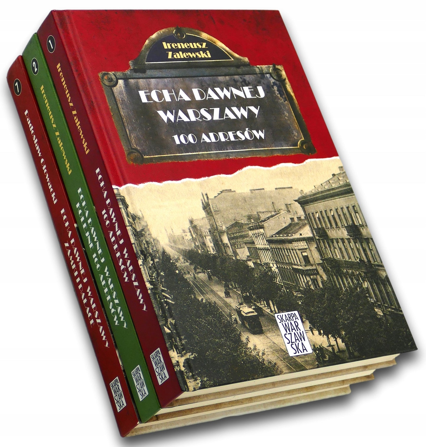 Echa dawnej warszawy 100 adresów t. 1,2,7, I. Zalewski, R. Głowacki