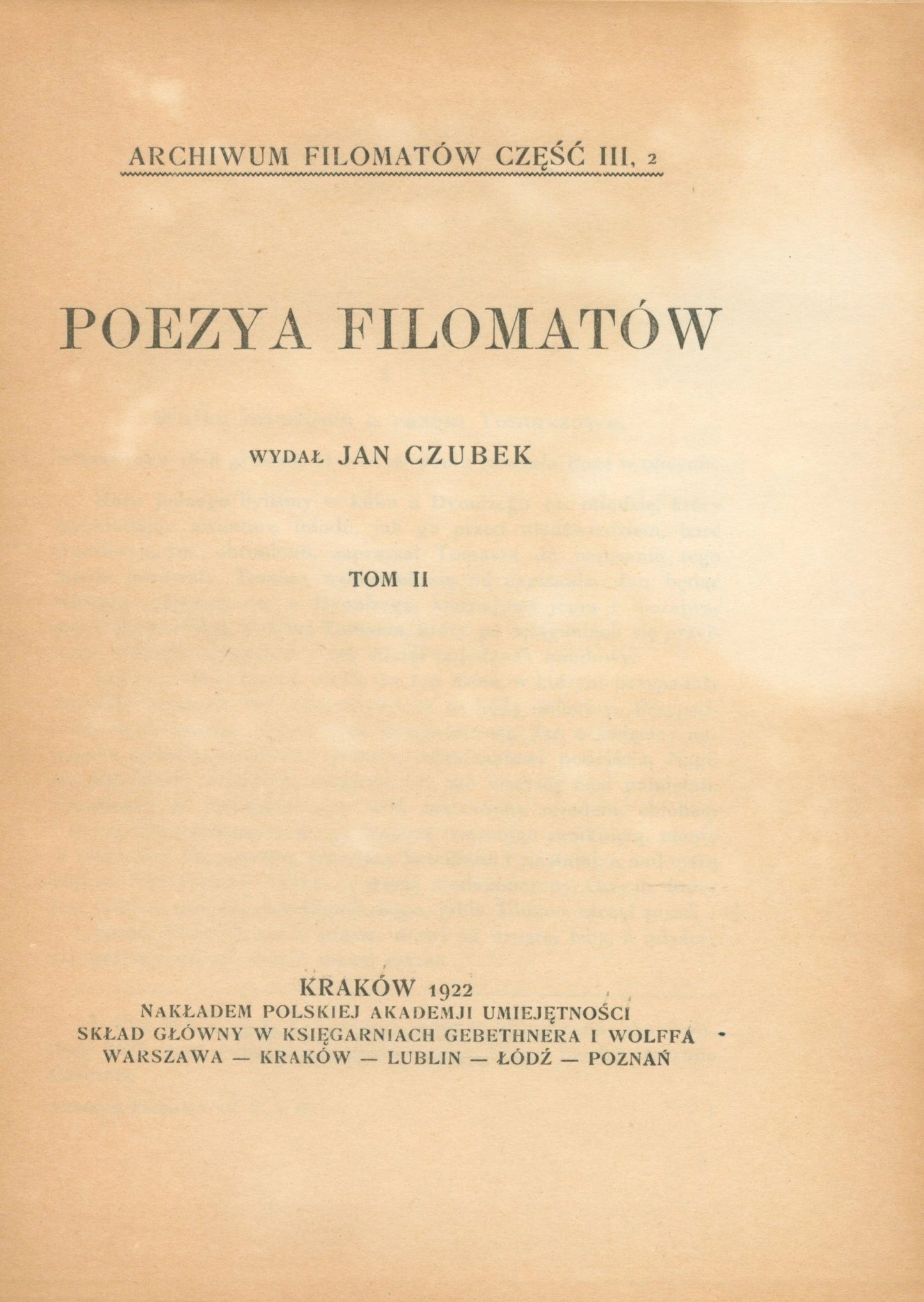Czubek Jan (wyd.)- Poezya Filomatów, t. I-II [Kraków 1922]