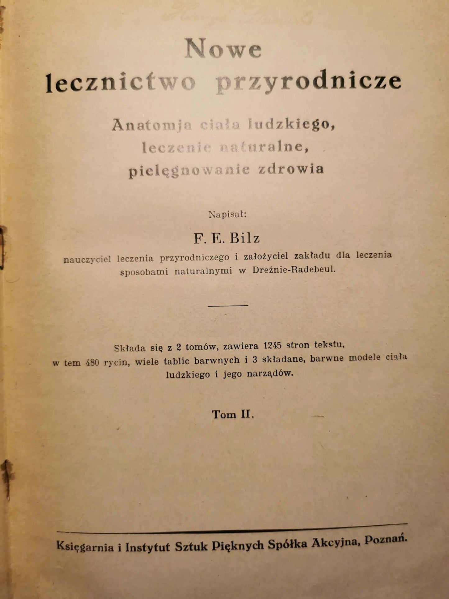 Nowe lecznictwo przyrodnicze t. I-II, F. E. Bilz [1930]