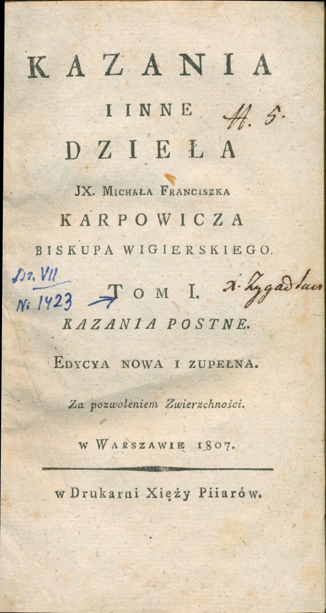 Kazania i inne dzieła JX. Michała Franciszka Karpowicza; t. I i II