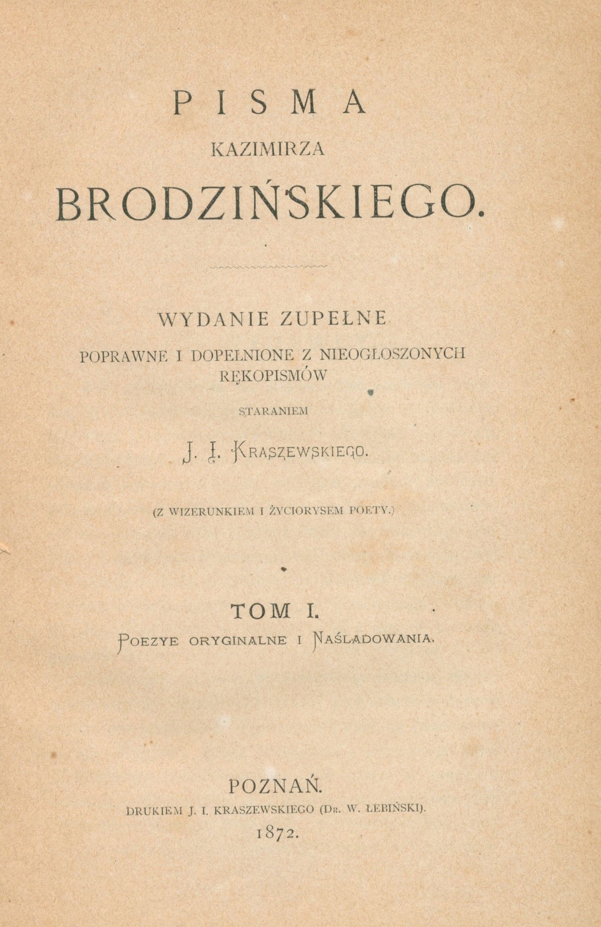 Pisma Kazimierza Brodzińskiego, t.I-VIII, komplet [Poznań 1872-1874]