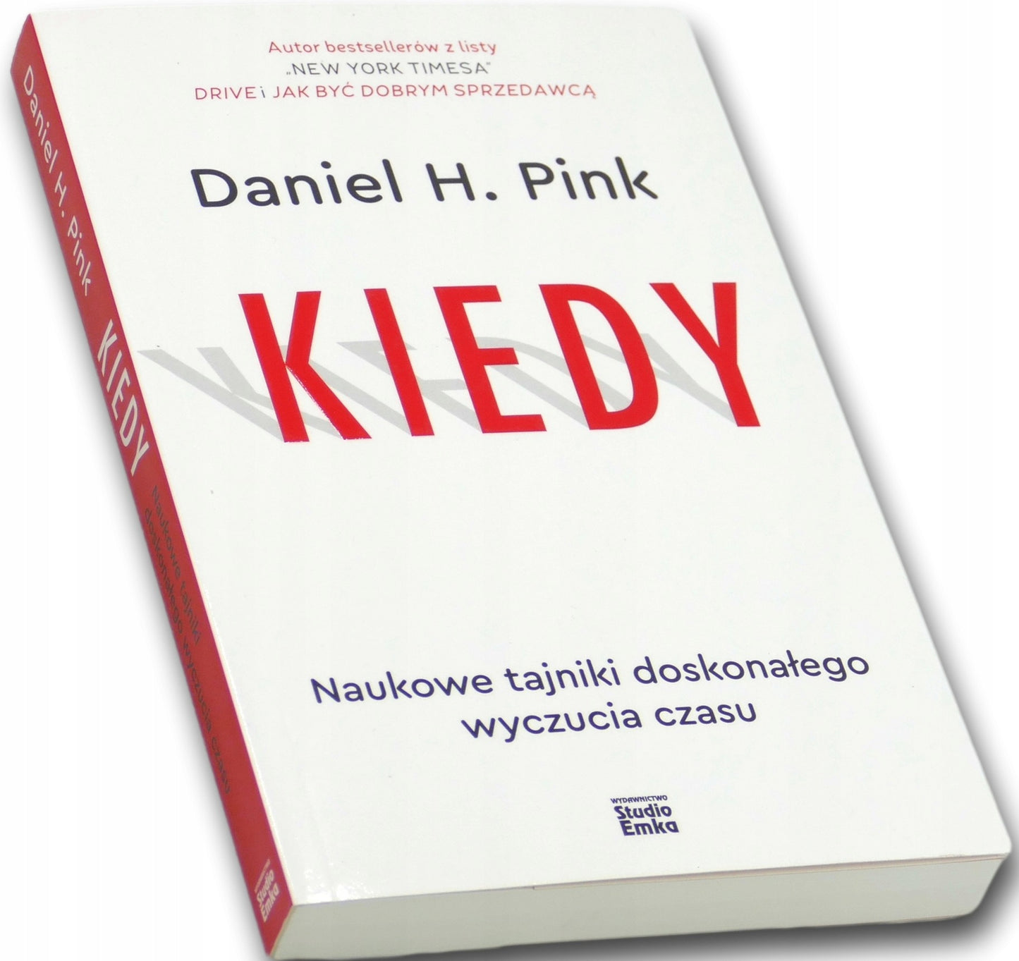 Kiedy Daniel H. Pink