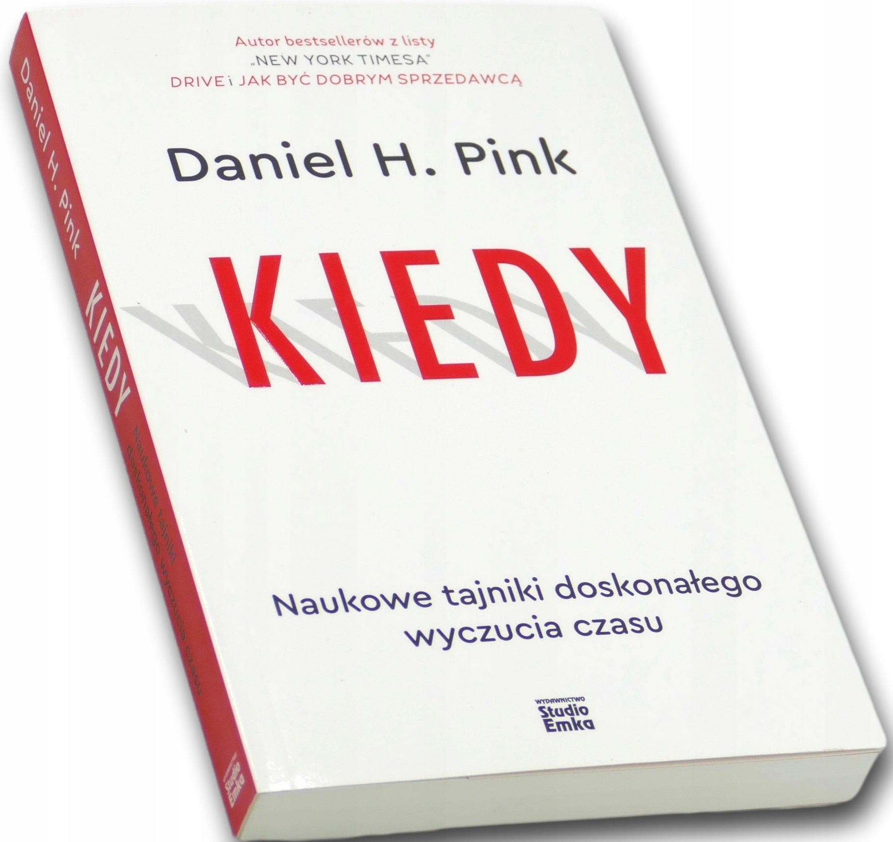 Kiedy Daniel H. Pink