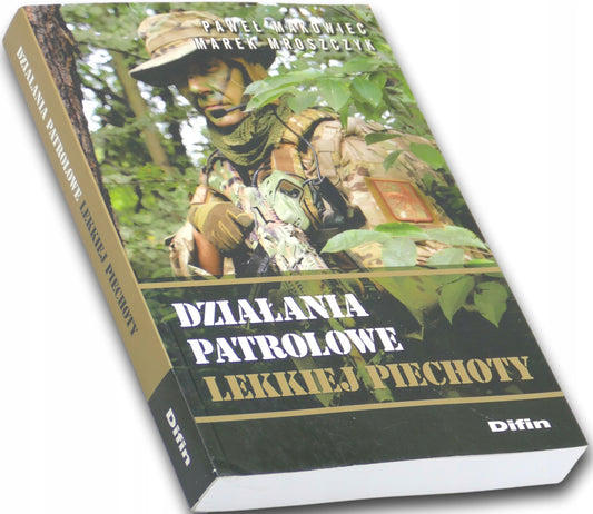 Działania patrolowe lekkiej piechoty Marek Mroszczyk, Paweł Makowiec, Difin