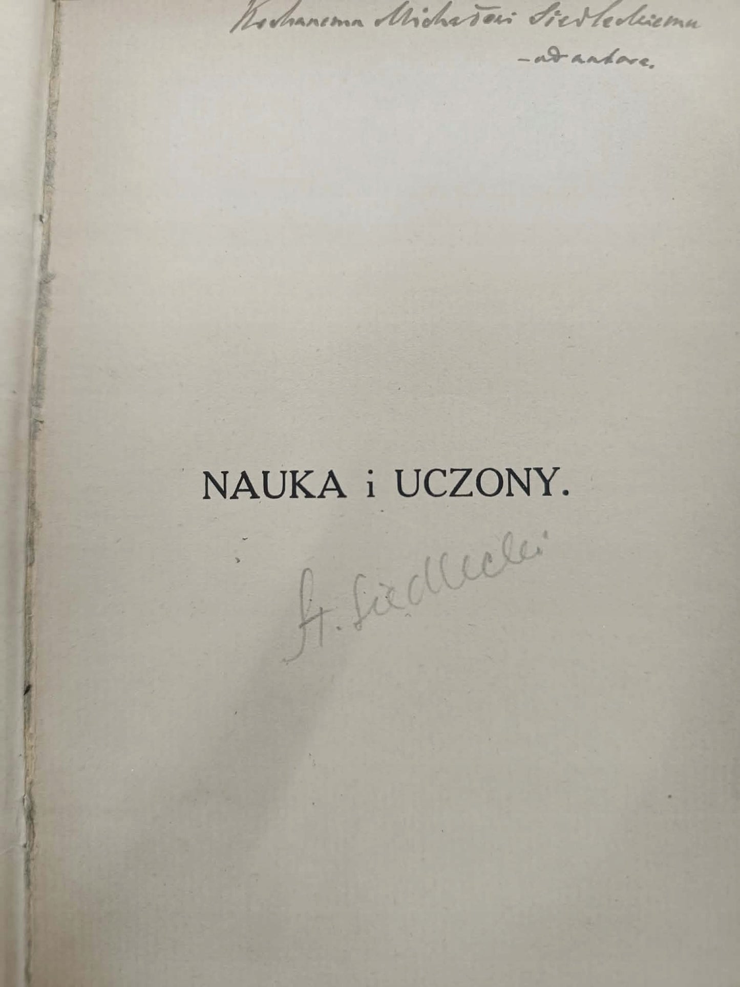 Jan Tur, Nauka i Uczony [dedykacja autora]