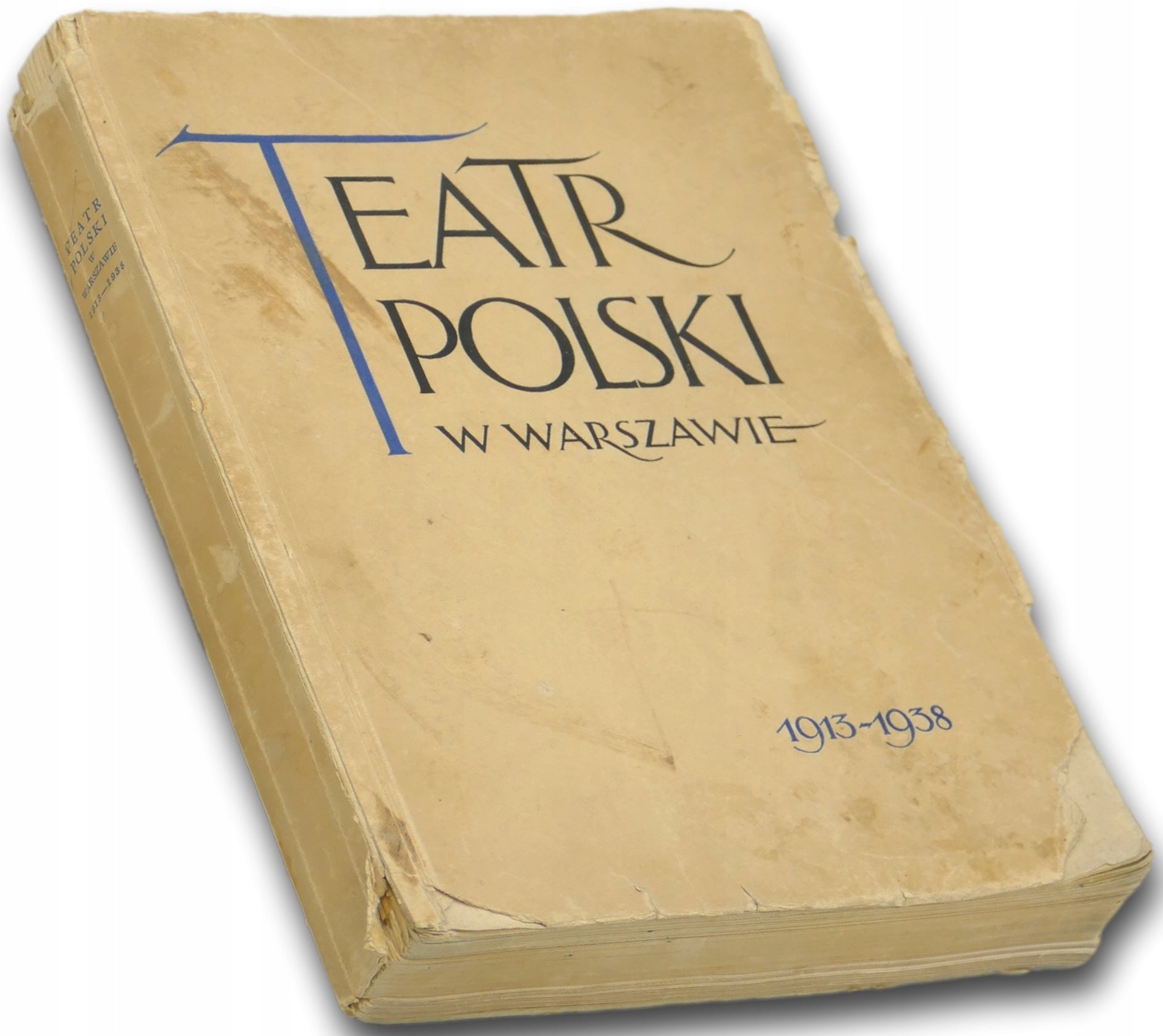 Teatr Polski w Warszawie 1913-1938, J. Lorentowicz [Warszawa 1938]