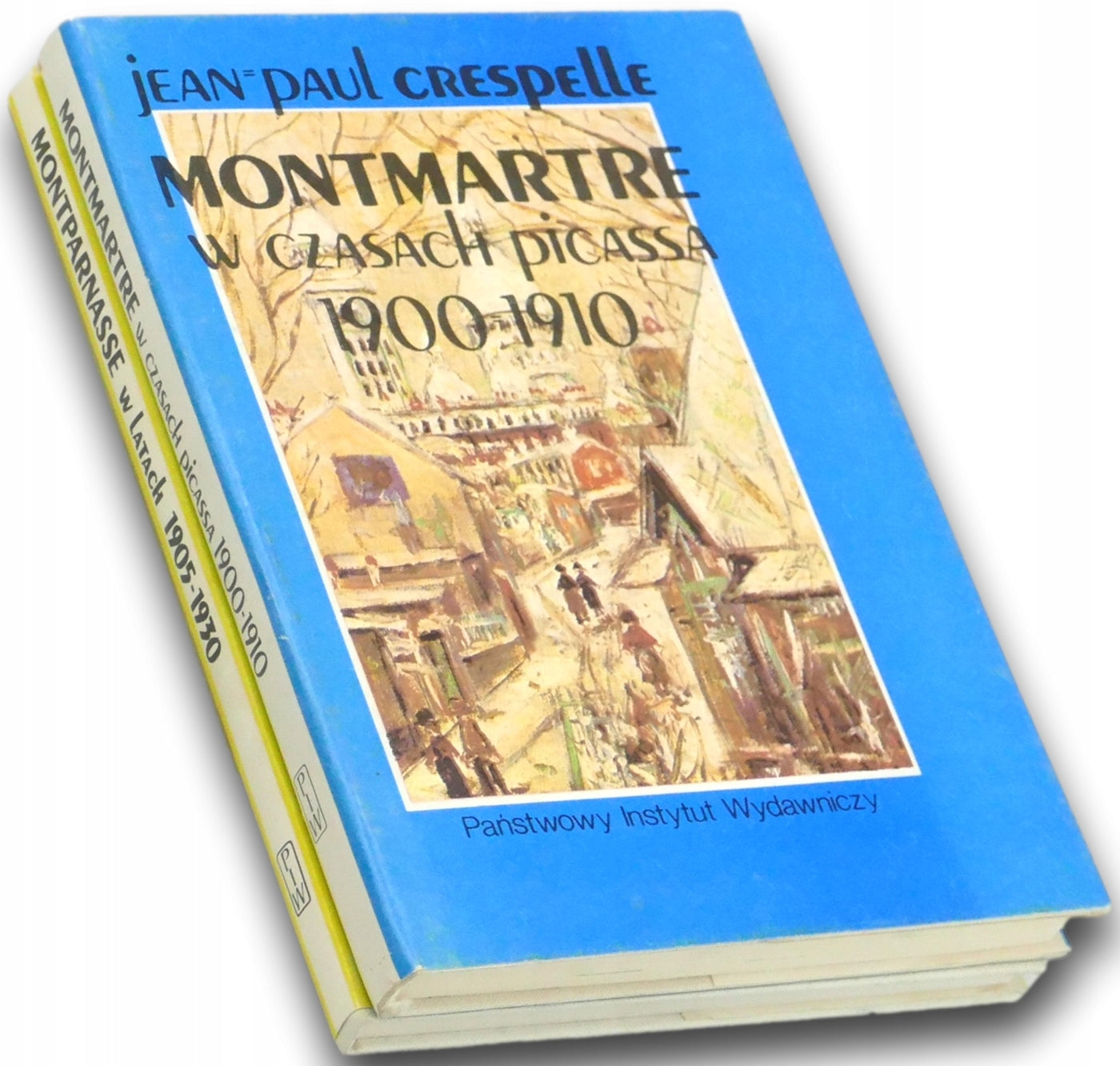 Montmartre w czasach Picassa + Montparnasse w latach 1905-1930 - Crespelle