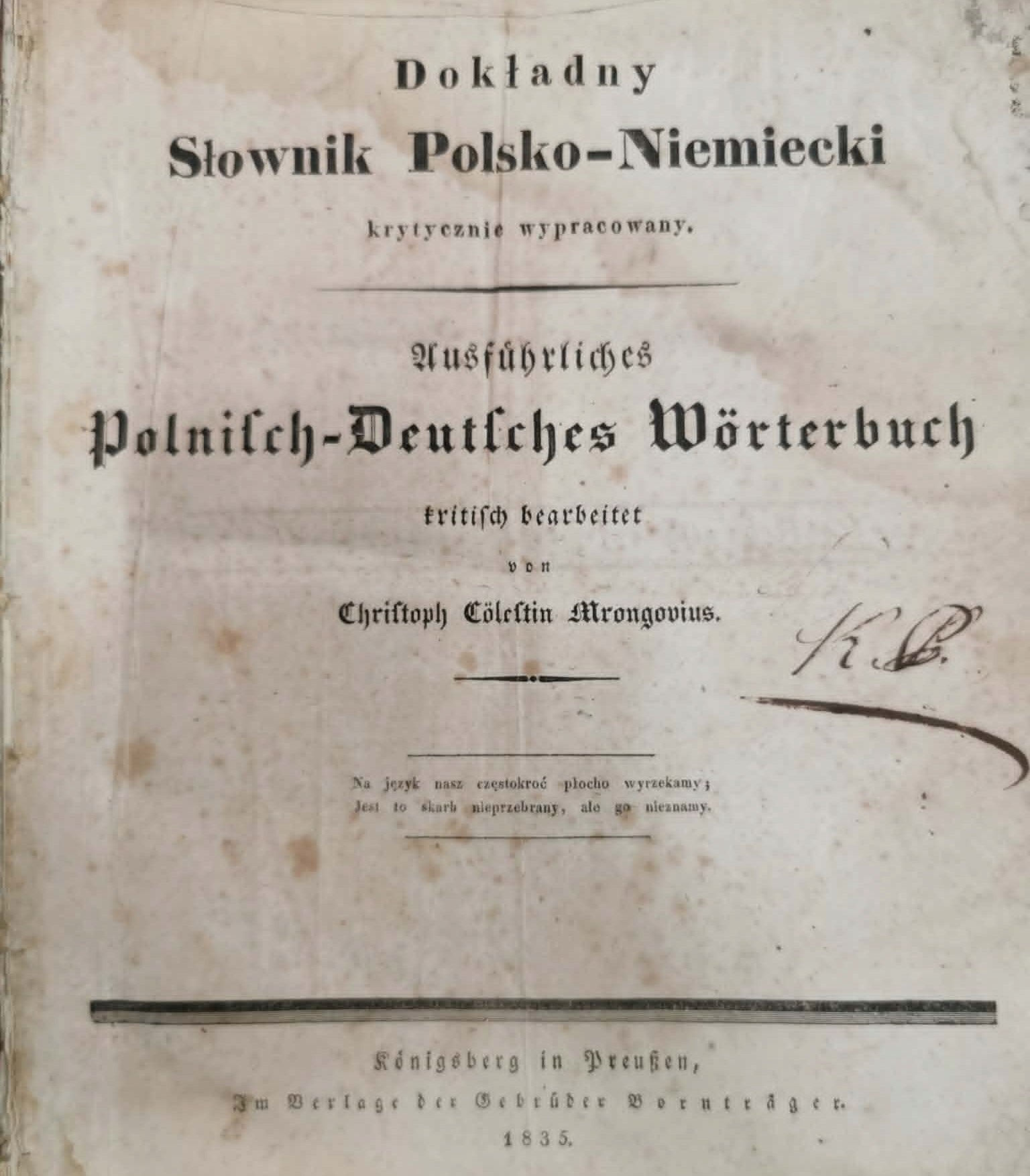 Dokładny Słownik Polsko - Niemiecki, C. C. Mrongovius [1835]
