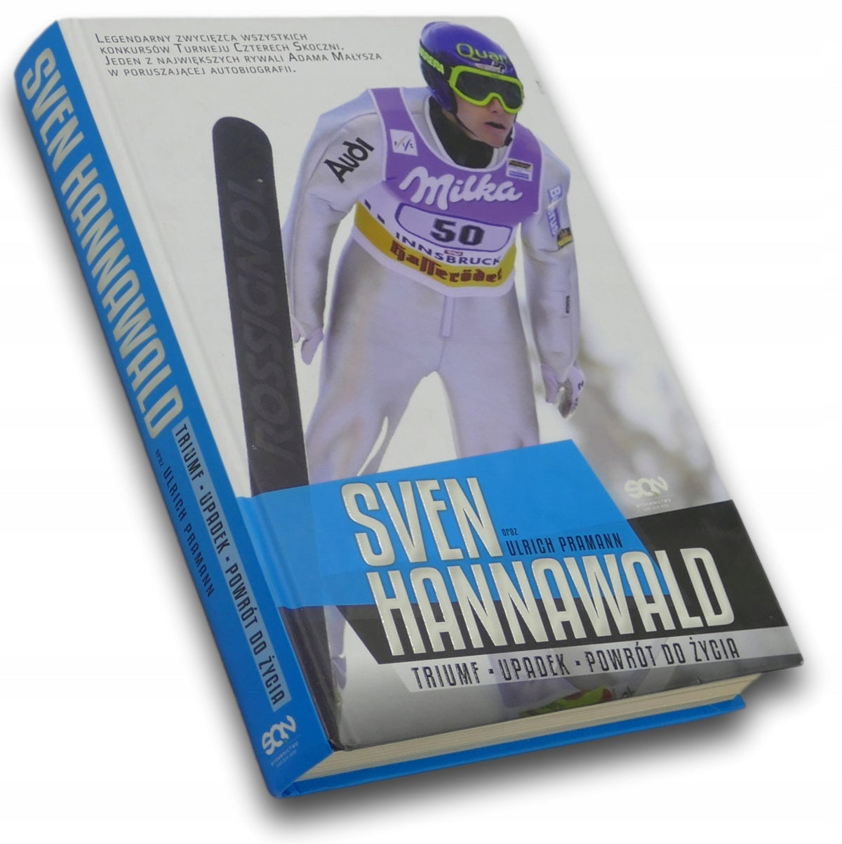 Sven Hannawald. Triumf. Upadek. Powrót do życia Ulrich Pramann