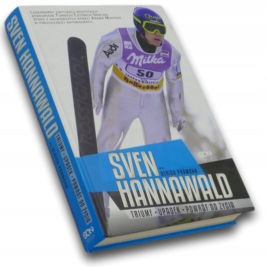 Sven Hannawald. Triumf. Upadek. Powrót do życia Ulrich Pramann