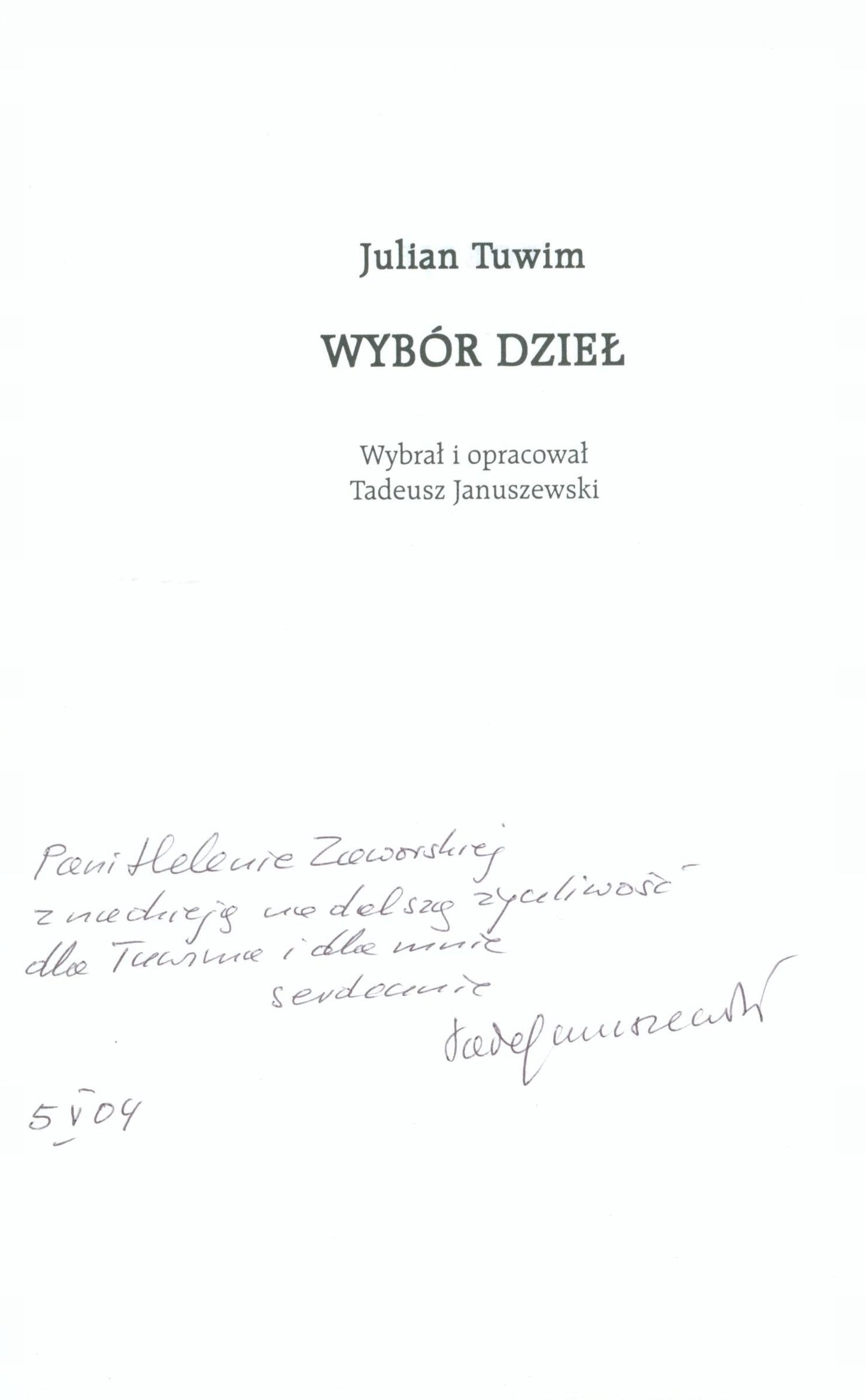 Tuwim Julian Wybór dzieł. Poezje [dedykacja i podpis T. Januszewskiego]