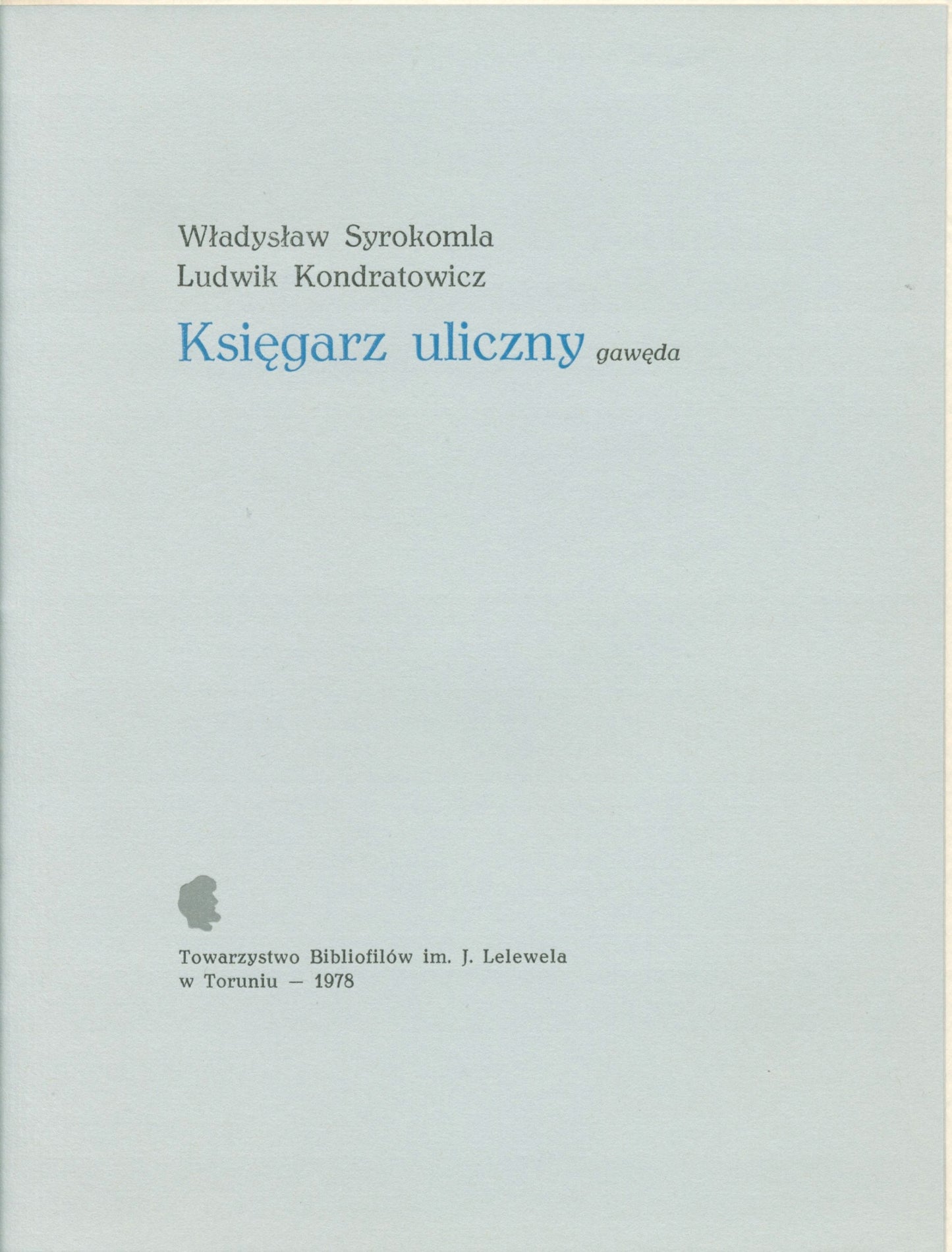 Syrokomla Władysław - Księgarz uliczny: gawęda [Toruń 1978]