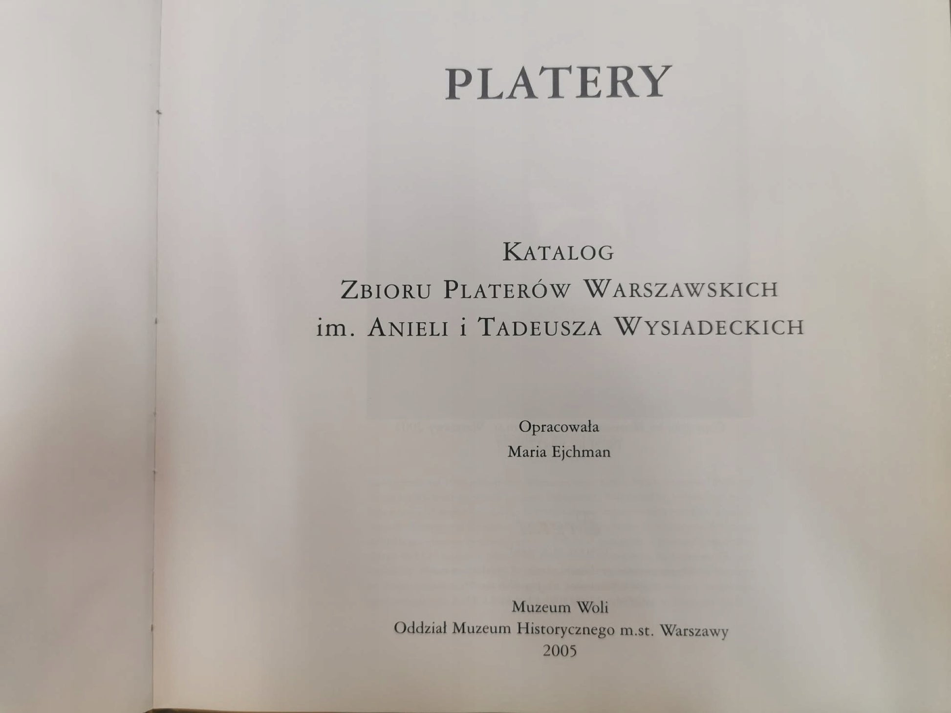 Katalog zbioru platerów warszawskich im. Anieli i Tadeusza Wysiadeckich