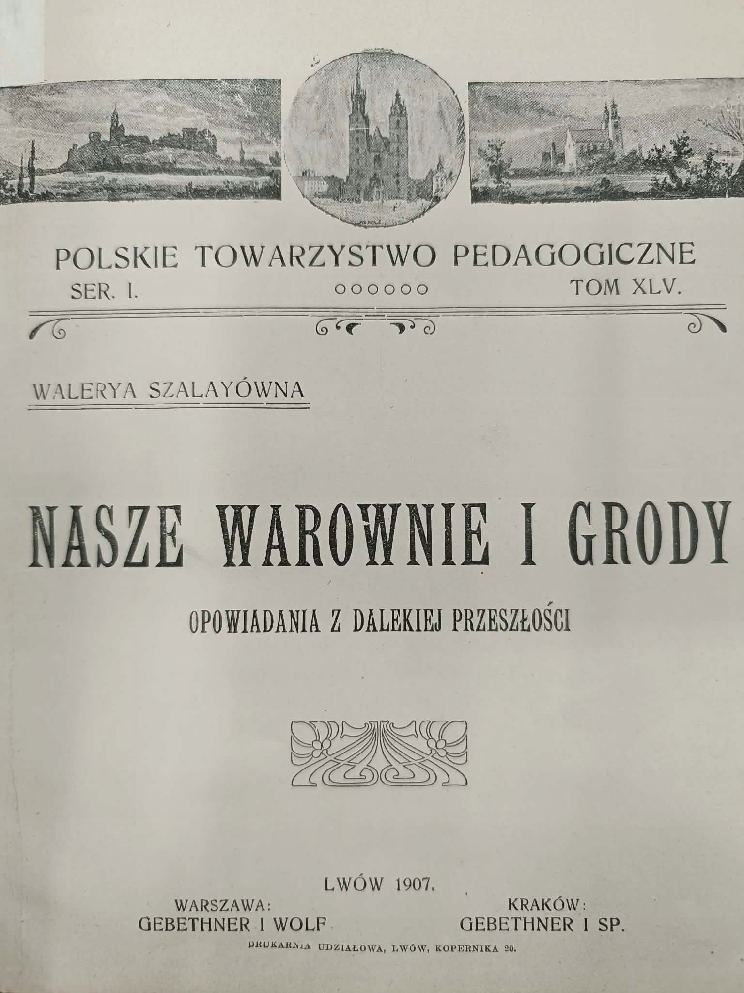 Nasze warownie i grody, T. I i II, Walerya Szalayówna, [oprawy wydawnicze]