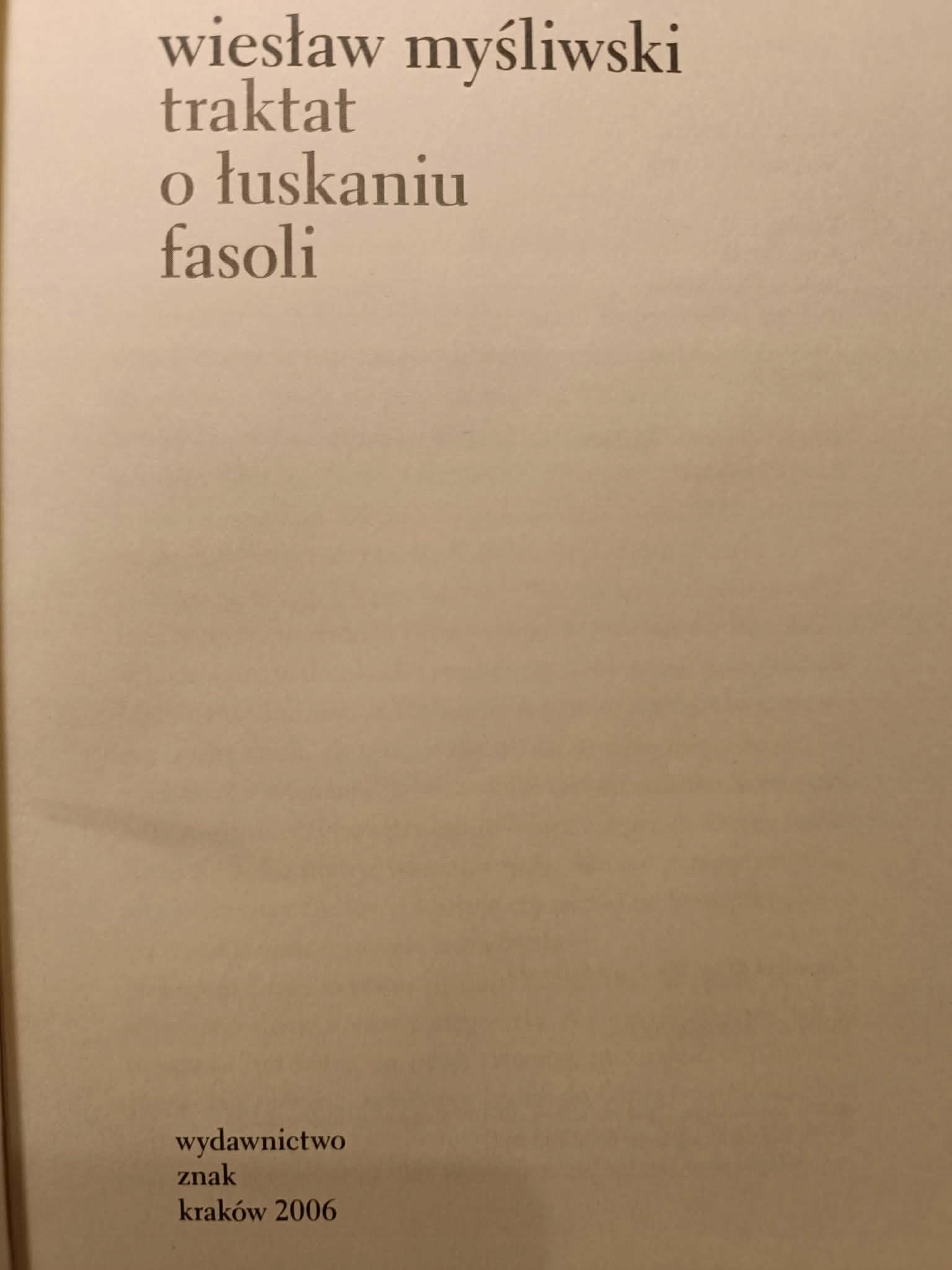 Traktat o łuskaniu fasoli, Wiesław Myśliwski