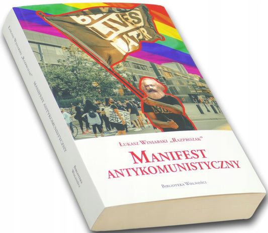 Manifest antykomunistyczny, Łukasz Winiarski “Razprozak”