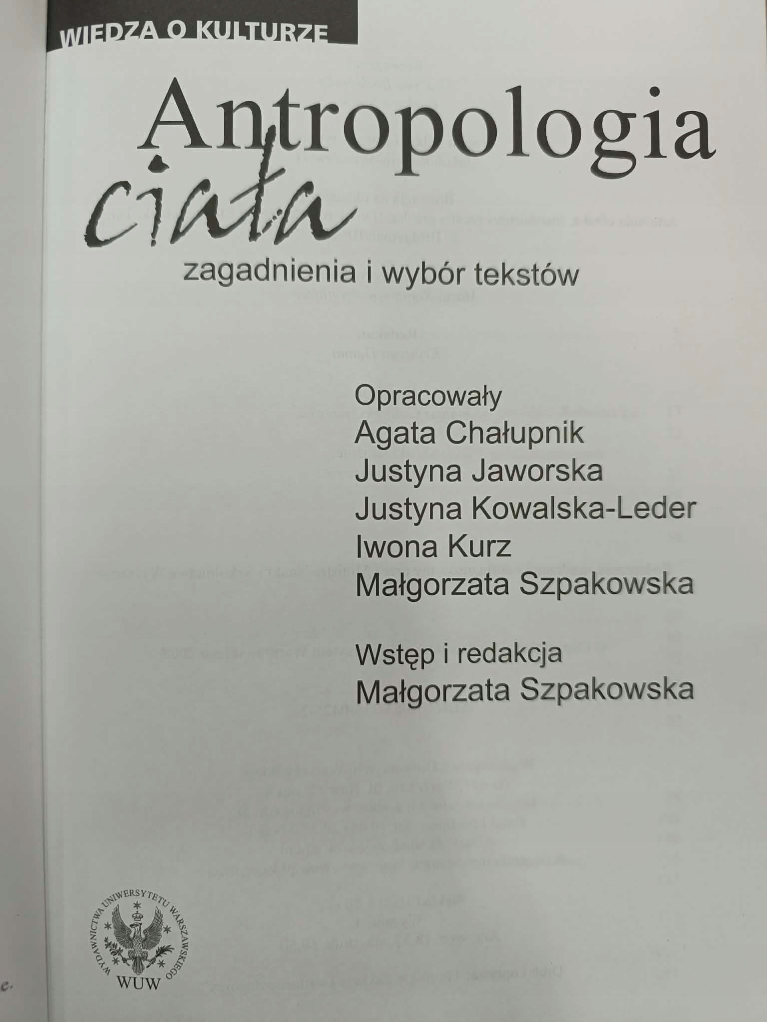 ANTROPOLOGIA CIAŁA, ZAGADNIENIA I WYBÓR TEKSTÓW, WIEDZA O KULTURZE